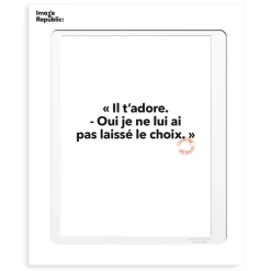 Affiche Loic Prigent Il T'Adore - 30 x 40 cm