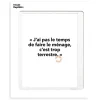 Affiche Loic Prigent J'Ai Pas Le Temps - 30 x 40 cm