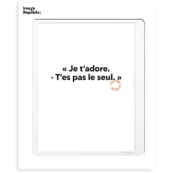 Affiche Loic Prigent Je T'Adore - 30 x 40 cm
