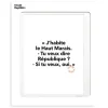 Affiche Loic Prigent J'Habite Le Haut - 30 x 40 cm