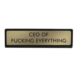 Plaque De Bureau Ceo Of Fucking Everything