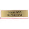 Plaque De Bureau Thank God I'M Fabulous